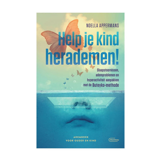 Help je kind herademen! - Noella Appermans